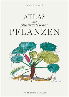 Atlas der phantastischen Pflanzen, Francis Hall?