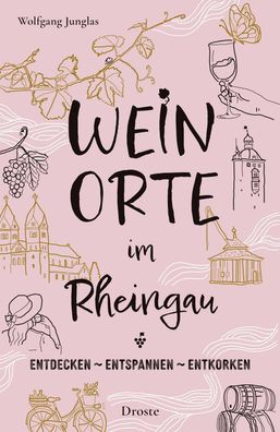 Weinorte im Rheingau, Wolfgang Junglas