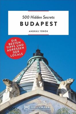 500 Hidden Secrets Budapest, Andr?s T?r?k