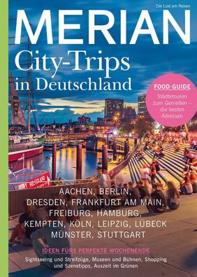 MERIAN Magazin Deutschland neu entdecken - City Trips 11/21,