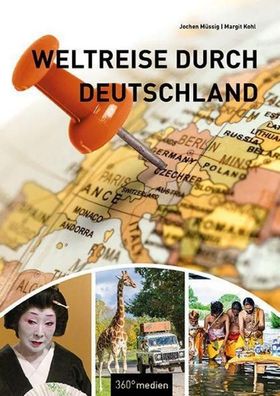 Weltreise durch Deutschland, Margit Kohl