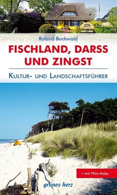 Reisef?hrer Fischland, Dar?, Zingst, Roland Buchwald