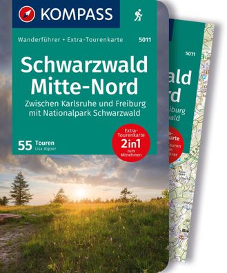 Kompass Wanderf?hrer Schwarzwald Mitte-Nord, 50 Touren mit Extra-Tourenkart ...