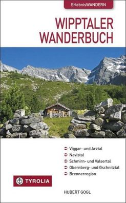 Das Wipptaler Wanderbuch, Hubert Gogl