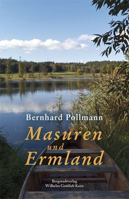 Masuren und Ermland, Bernhard Pollmann
