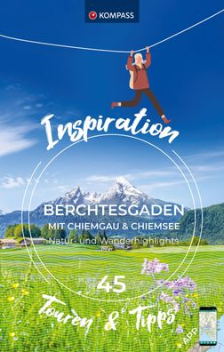 Kompass Inspiration Berchtesgaden und Chiemgau mit Chiemsee,