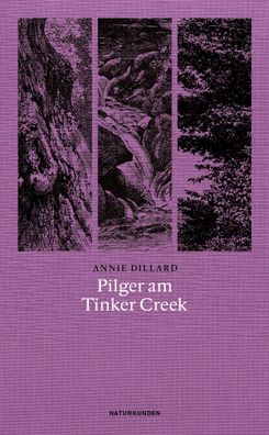 Pilger am Tinker Creek, Annie Dillard