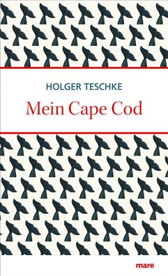 Mein Cape Cod, Holger Teschke