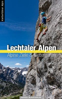 Alpinkletterf?hrer Lechtaler Alpen,