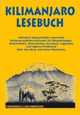 Kilimanjaro Lesebuch, Reinhard Dippelreither