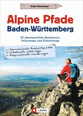 Alpine Pfade Baden-W?rttemberg, Philipp Sauer