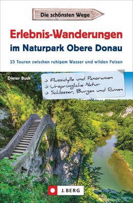 Erlebnis-Wanderungen im Naturpark Obere Donau, Dieter Buck