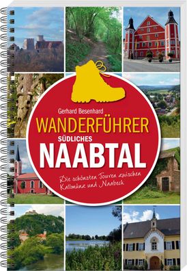 Wanderf?hrer s?dliches Naabtal, Gerhard Besenhard