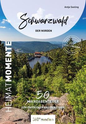 Schwarzwald - Der Norden - HeimatMomente, Antje Seeling