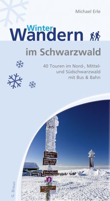 Winterwandern im Schwarzwald, Michael Erle