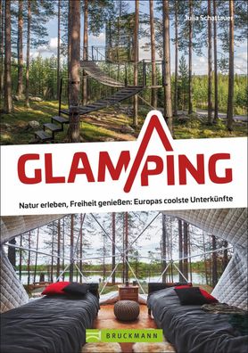 Glamping, Julia Schattauer