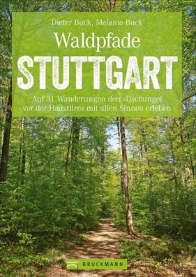 Waldpfade Stuttgart, Dieter Buck