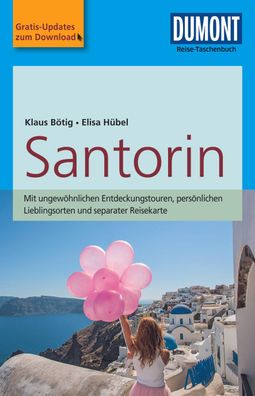 DuMont Reise-Taschenbuch Santorin, Klaus B?tig