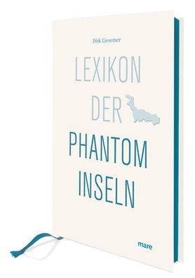 Lexikon der Phantominseln, Dirk Liesemer