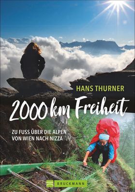 2000 km Freiheit, Hans Thurner