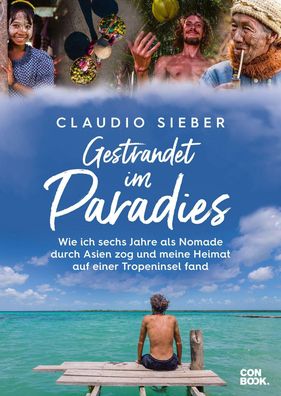 Gestrandet im Paradies, Claudio Sieber