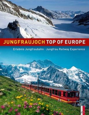 Jungfraujoch - Top of Europe, Werner Catrina