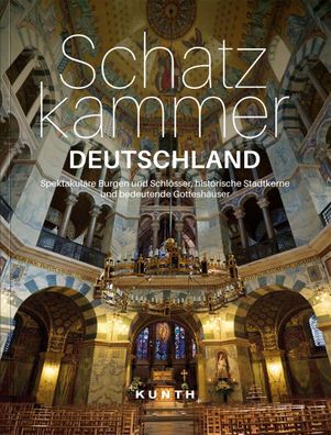 Schatzkammer Deutschland, Kunth Verlag