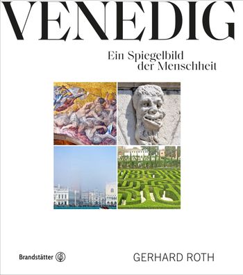 Venedig, Gerhard Roth