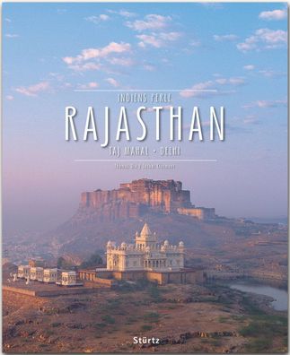 Rajasthan - Taj Mahal . Delhi . Indiens Perle, Lothar Clermont