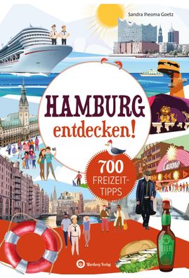 Hamburg entdecken! 700 Freizeittipps : Natur, Kultur, Sport, Spa?, Sandra I ...