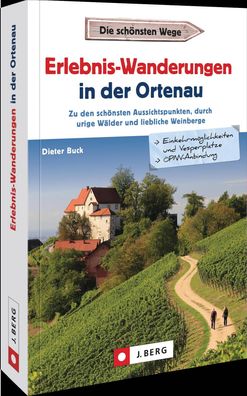 Erlebnis-Wanderungen in der Ortenau, Dieter Buck