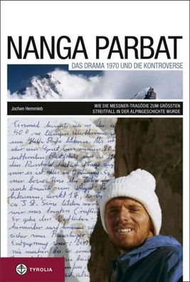 Nanga Parbat. Das Drama 1970 und die Kontroverse, Jochen Hemmleb