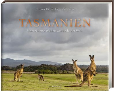 Tasmanien, Karsten Mosebach