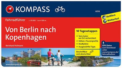 Kompass Fahrradf?hrer Von Berlin nach Kopenhagen, Bernhard Pollmann