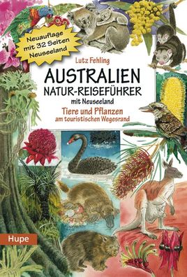 Australien Natur-Reisef?hrer mit Neuseeland, Lutz Fehling