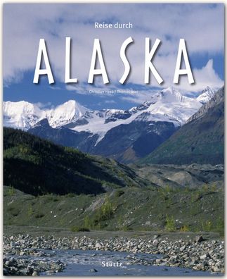 Reise durch Alaska, Thomas Jeier