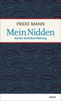 Mein Nidden, Frido Mann
