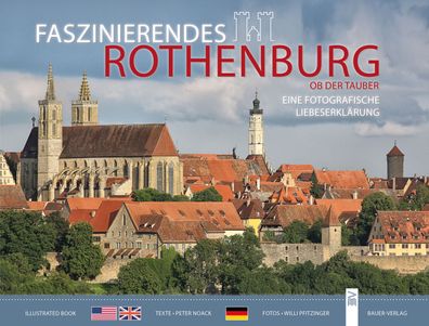 Faszinierendes Rothenburg ob der Tauber, Willi Pfitzinger