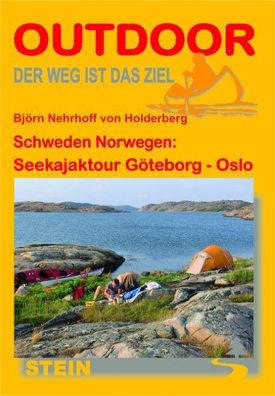 Schweden Norwegen: Seekajaktour G?teborg-Oslo, Bj?rn Nehrhoff von Holderberg