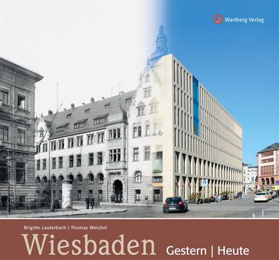 Wiesbaden gestern und heute, Brigitte Lauterbach