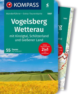 Kompass Wanderf?hrer Vogelsberg-Wetterau, 55 Touren mit Extra-Tourenkarte, ...