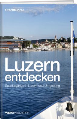 Luzern entdecken, Paul Rosenkranz