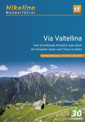 Wanderf?hrer Via Valtellina, Esterbauer Verlag
