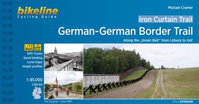 Iron Curtain Trail 3 German-German Border Trail, Michael Cramer