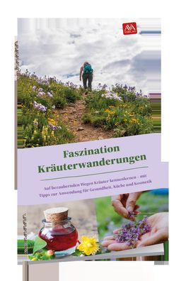 Faszination Kr?uterwanderung, Petra Le Meledo-Heinzelmann