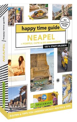 happy time guide Neapel + Pompeji, Capri & die Amalfik?ste, Iris de Brouwer