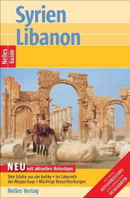 Nelles Guide Syrien. Libanon, Wolfgang Gockel