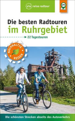 Die besten Radtouren im Ruhrgebiet, Michael Moll