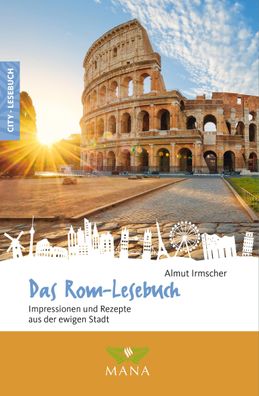 Das Rom-Lesebuch, Almut Irmscher