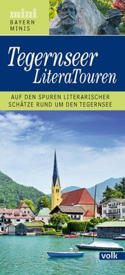 Bayern-Mini: Tegernseer LiteraTouren, Ines Wagner